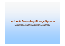 Lecture 6: Secondary Storage Systems