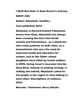 I Shall Not Hate: A Gaza Doctor`s Journey DAISY (CD) Author