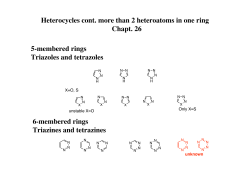 Heterocycles cont. more than 2 heteroatoms in one ring Chapt. 26 5