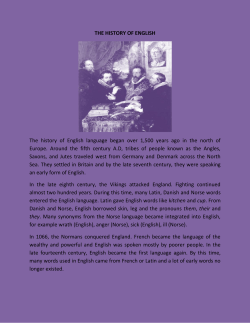 THE HISTORY OF ENGLISH The history of English language began