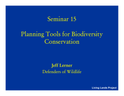 Seminar 15 Planning Tools for Biodiversity Conservation