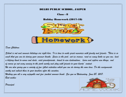 Dear Children School is out and summer holidays are right here. It is