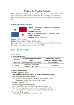 Guide to the Amazing Panama! Fast Facts about Panama Brief Tips