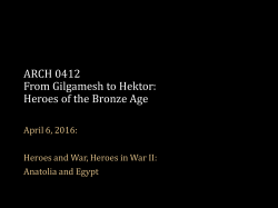 ARCH 0412 From Gilgamesh to Hektor: Heroes of the Bronze