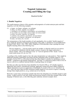 Negated Antonyms: Creating and Filling the Gap