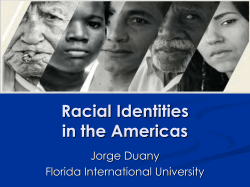 Racial Identities in the Americas - Kimberly Green Latin American
