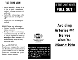 Avoiding Arteries and Nerves When You Want a Vein