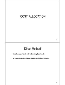 COST ALLOCATION COST ALLOCATION Direct Method