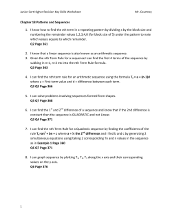 Chapter 18 Patterns and Sequences 1. I know how to find the xth