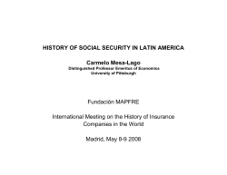 HISTORY OF SOCIAL SECURITY IN LATIN AMERICA Carmelo
