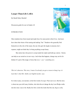 Larger-Than-Life LARA