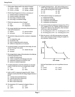 Energy Review 1. Which phase change results in the release of