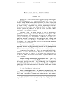 313 FOREWORD: JUDICIAL INDEPENDENCE Because I`m a little