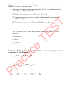 Chemistry I Name: Chapter 6- Balancing Chemical Equations 1