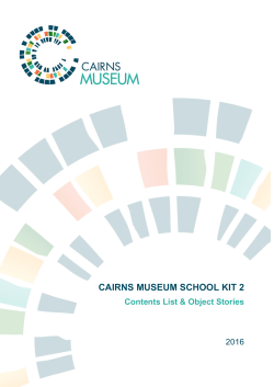 Schools Kit 2 - Cairns Museum