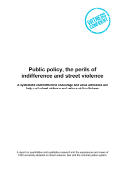 Public policy, the perils of indifference and street