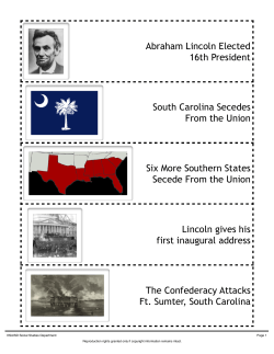 Abraham Lincoln Elected 16th President South Carolina Secedes