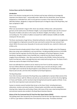Fortress Dover and the First World War Introduction Dover is the