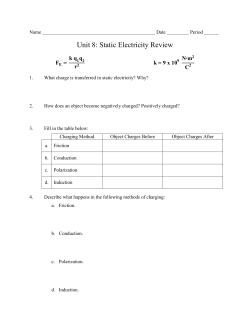 Unit 8 - Static Electricity Review