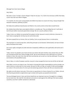 Message from Carol, Syrian refugee Holy Father, My name is Carol