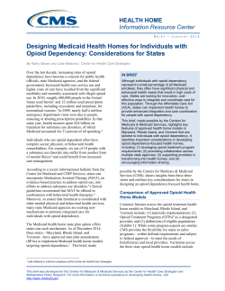 Designing Medicaid Health Homes for Individuals with Opioid