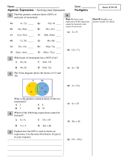 Name: Date: ______ PreAlgebra Find the greatest common factor