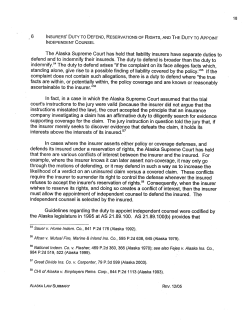 The Alaska Supreme Court has held that liability insurers have