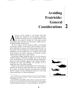 Avoiding Fratricide