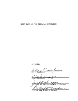 HENRY CLAY AND THE PECULIAR INSTITUTION APPROVED: `A
