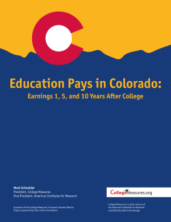 Education Pays in Colorado: Earnings 1, 5, and 10 Years After College