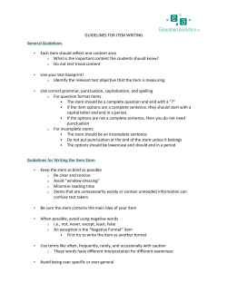 GUIDELINES FOR ITEM WRITING General Guidelines &bull; Each item