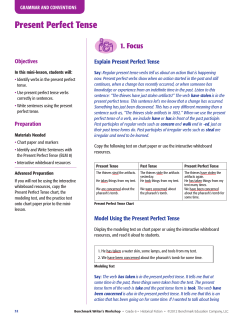 Present Perfect Tense - Benchmark Writer`s Workshop