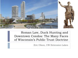 Roman Law, Duck Hunting and Downtown Condos: The