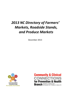2013 NC Directory of Farmers` Markets, Roadside Stands, and