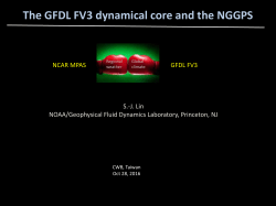 The GFDL FV3 dynamical core and the NGGPS