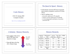 Cache Memory The Quest for Speed