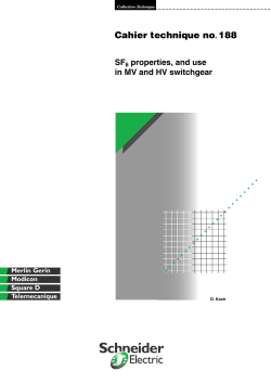 SF6 properties, and use in MV and HV switchgear