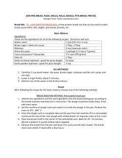 LOW PRO BREAD, PIZZA, SHELLS, ROLLS, BAGELS, PITA BREAD