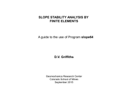 SLOPE STABILITY ANALYSIS BY FINITE ELEMENTS