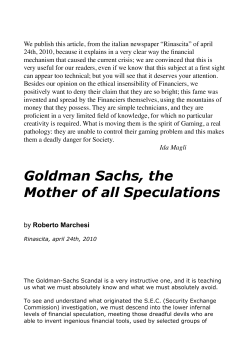 Goldman Sachs, the Mother of all Speculations