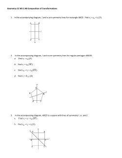 Geometry CC WS 2.4B Composition of Transformations 1. In the
