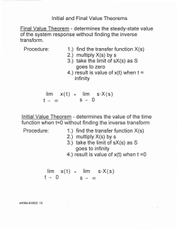 Initial Value Theorem - determines the value of the time function
