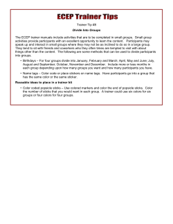 Trainer Tip #8 Divide Into Groups The ECEP trainer manuals include