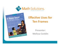 Effec(ve Uses for Ten Frames