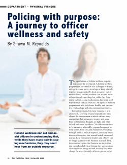 Policing with purpose: A journey to officer wellness and safety
