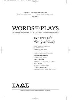 Eve Ensler`s The Good Body - American Conservatory Theater