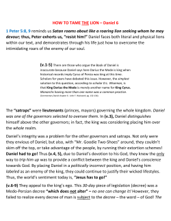 HOW TO TAME THE LION &ndash; Daniel 6 1 Peter 5:8, 9 reminds us
