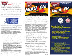 Super S Multi-Flo&reg; A Step Beyond Premium