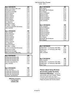 Hall School Bus Routes Please adjust drop off times 45 minutes