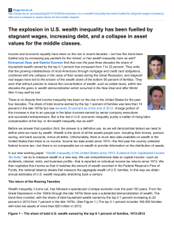 The explosion in U.S. wealth inequality has been fuelled by stagnant